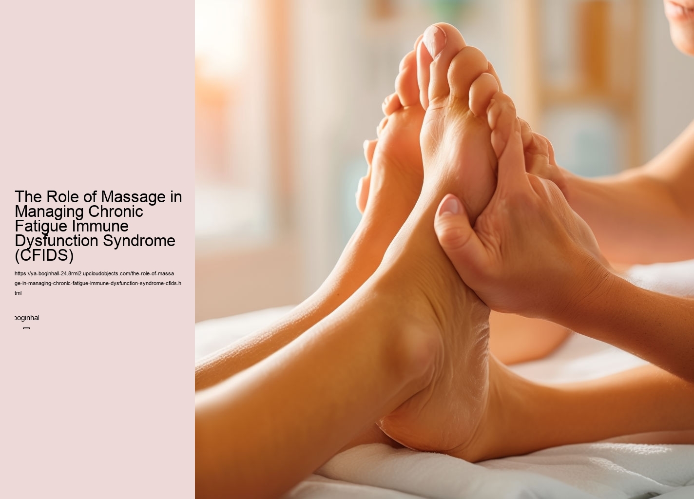 The Role of Massage in Managing Chronic Fatigue Immune Dysfunction Syndrome (CFIDS)